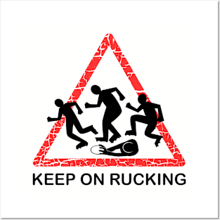 Rugby: Keep on Rucking Posters and Art